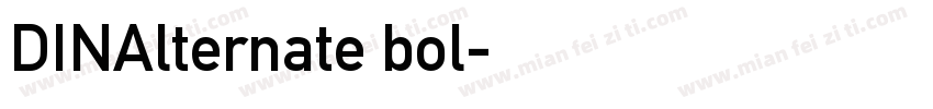 DINAlternate bol字体转换